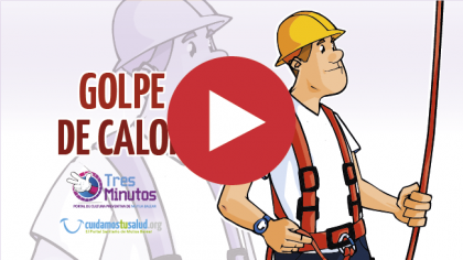 vídeo de consejos para prevenir el golpe de calor en trabajo